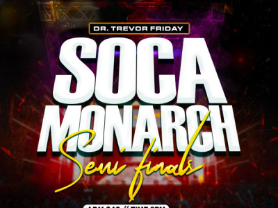 Dr. Trevor Friday Soca Monarch Semi Finals 2023